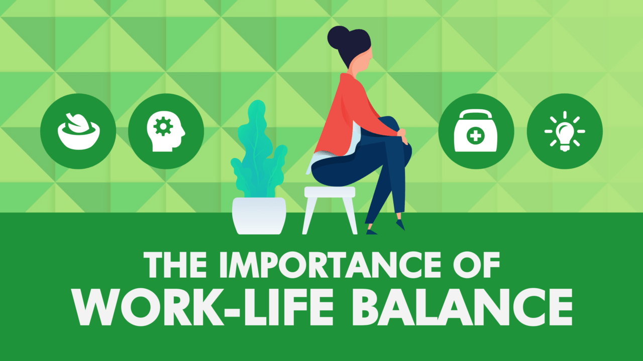 Importance of Work-Life Balance